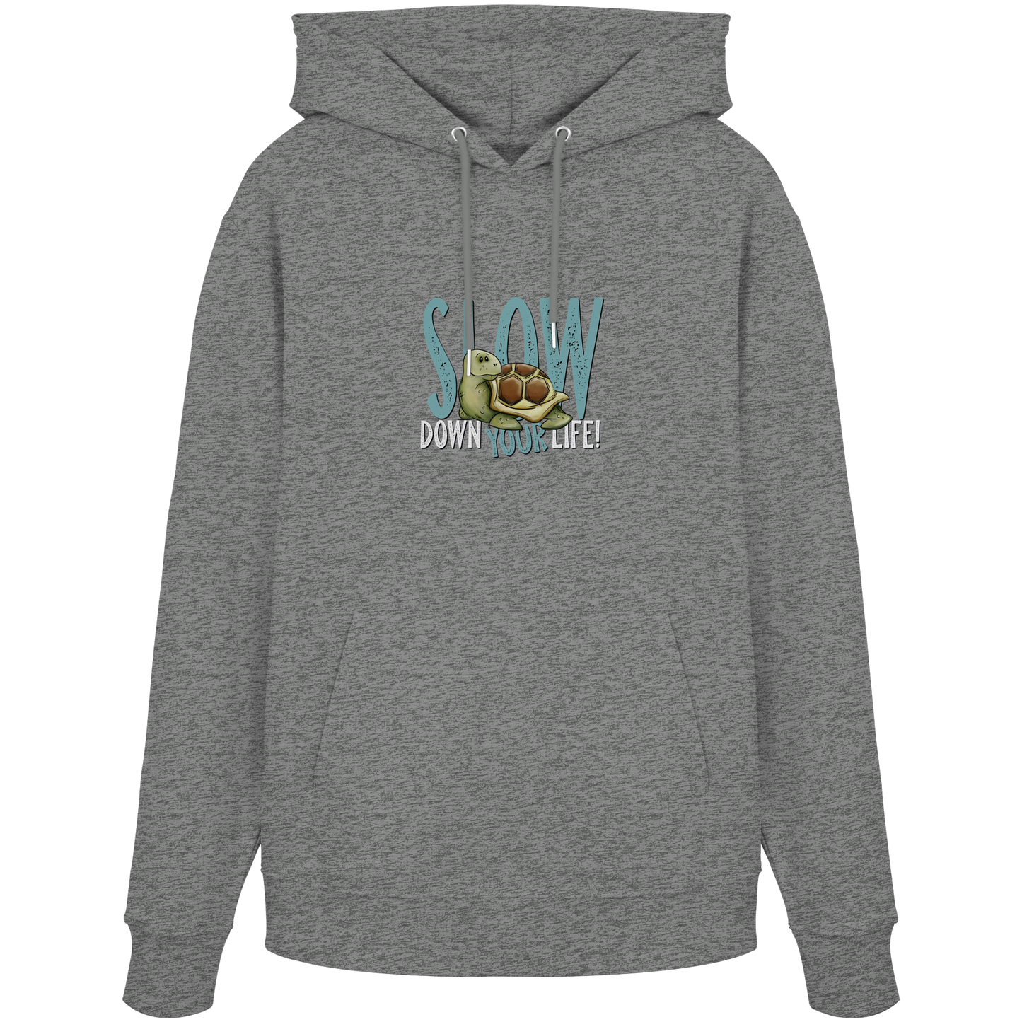 Slow Down Your Life Schildkröte - Organic Hoodie