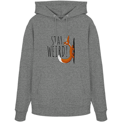 Stay Weird! Schräger Fuchs - Organic Hoodie