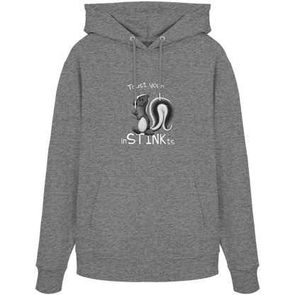 Trust Your inSTINKts Stinktier Humor - Organic Hoodie