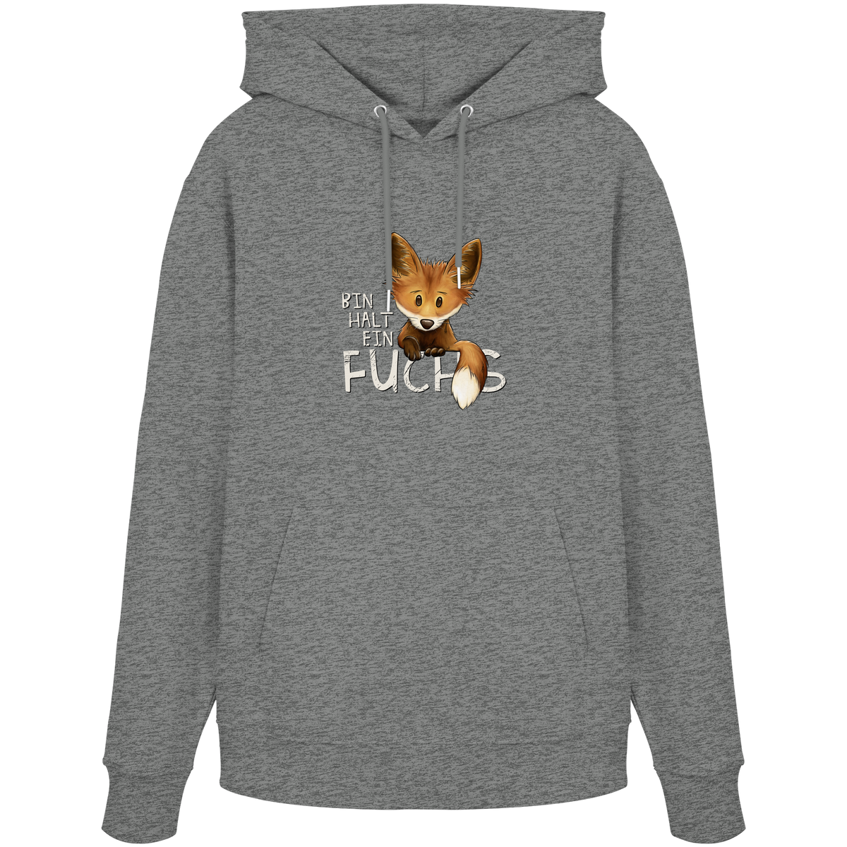 Bin halt ein Fuchs - Organic Hoodie