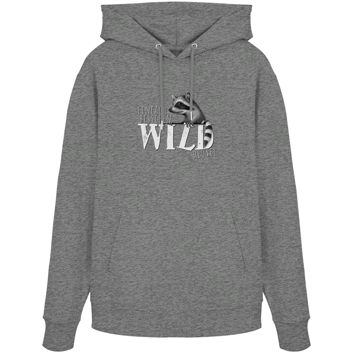 Bisschen wild heute! Waschbär - Organic Hoodie