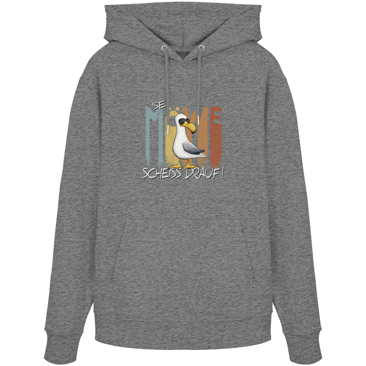 Sei Möwe Scheiß Drauf  - Organic Hoodie