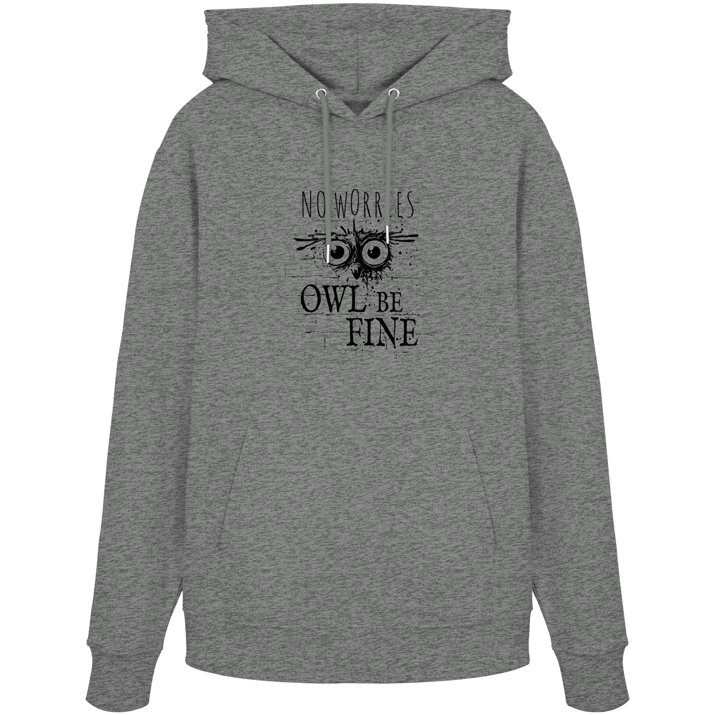 Owl Be Fine Street Art Eule - Organic Hoodie