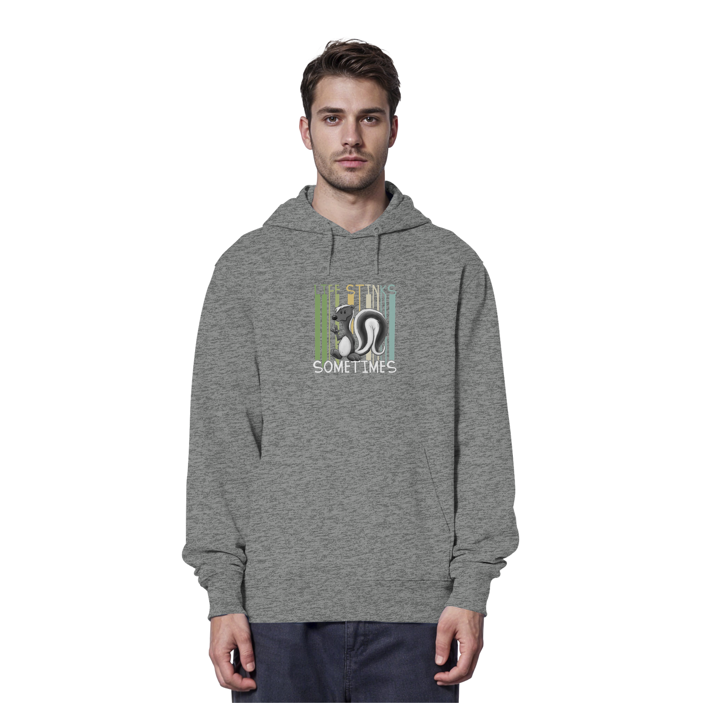 Life Stinks Sometimes Stinktier Weisheit - Organic Hoodie
