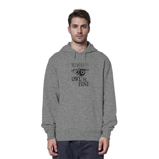 Owl Be Fine Street Art Eule - Organic Hoodie