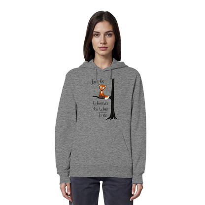 Just Be Whatever | Fuchs wie Eule - Organic Hoodie