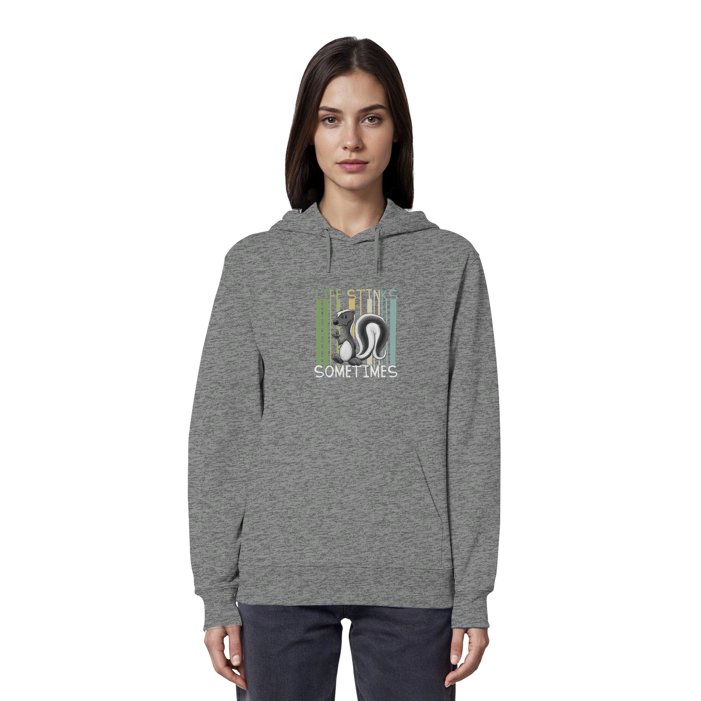 Life Stinks Sometimes Stinktier Weisheit - Organic Hoodie