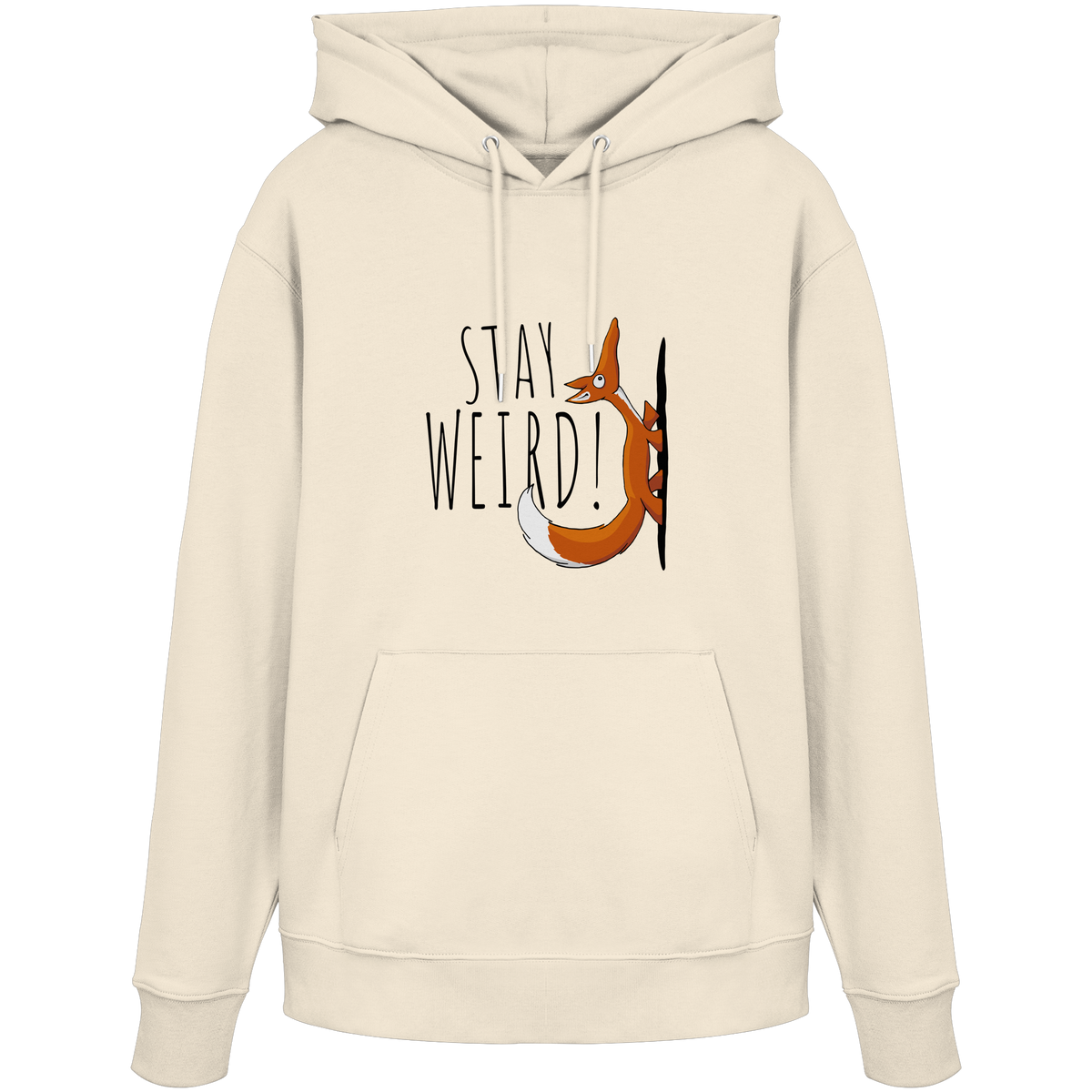 Stay Weird! Schräger Fuchs - Organic Hoodie