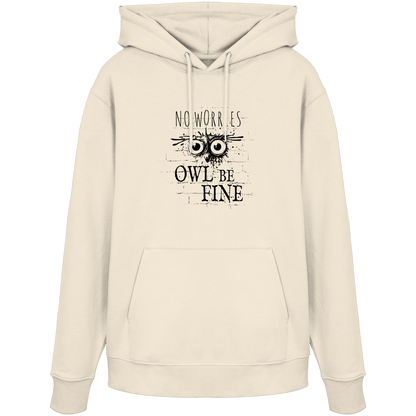 Owl Be Fine Street Art Eule - Organic Hoodie