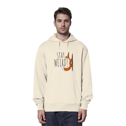 Stay Weird! Schräger Fuchs - Organic Hoodie