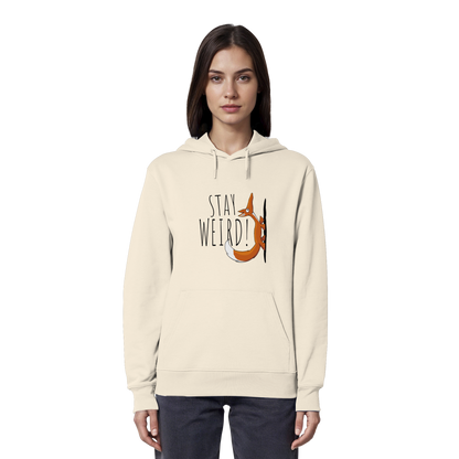 Stay Weird! Schräger Fuchs - Organic Hoodie