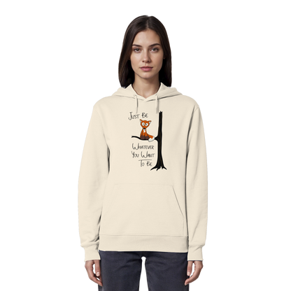 Just Be Whatever | Fuchs wie Eule - Organic Hoodie