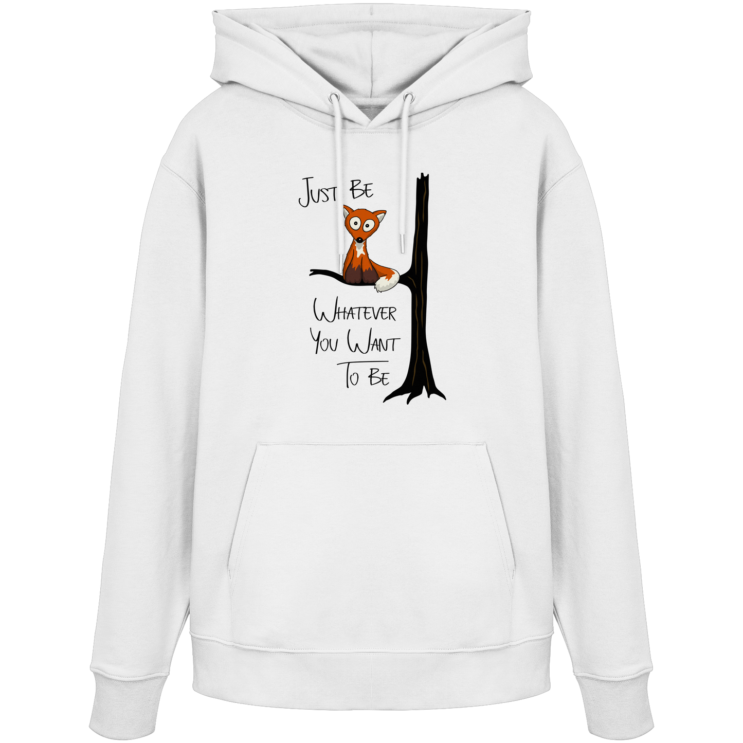 Just Be Whatever | Fuchs wie Eule - Organic Hoodie