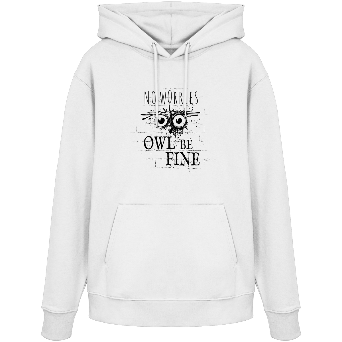 Owl Be Fine Street Art Eule - Organic Hoodie