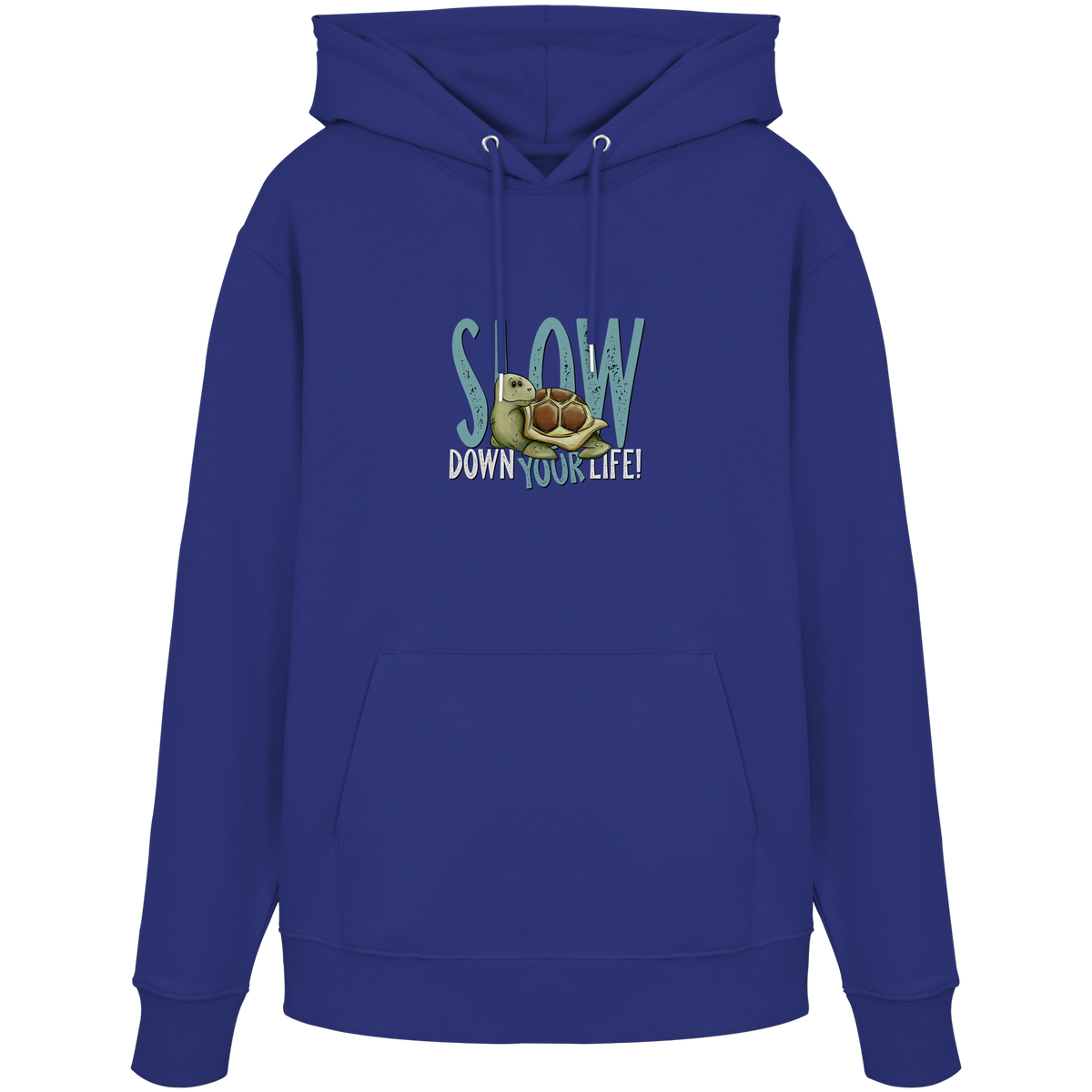 Slow Down Your Life Schildkröte - Organic Hoodie