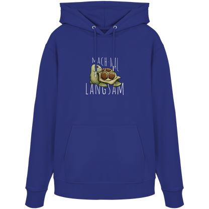 Mach mal langsam Schildkröte - Organic Hoodie