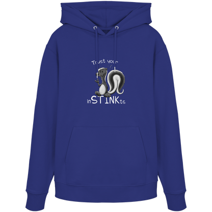 Trust Your inSTINKts Stinktier Humor - Organic Hoodie