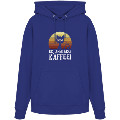 Ok, aber erst Kaffee | launische Katze - Organic Hoodie