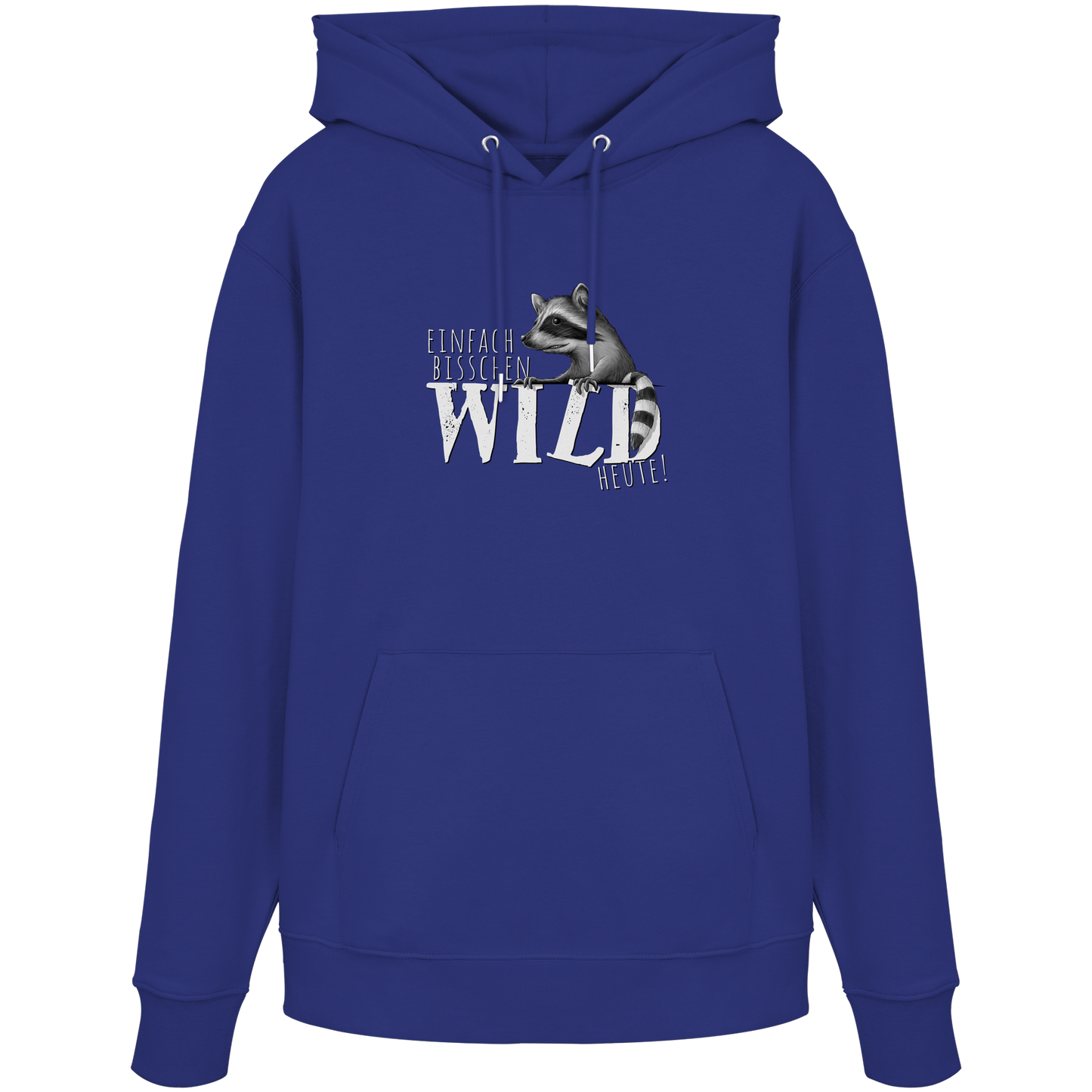 Bisschen wild heute! Waschbär - Organic Hoodie