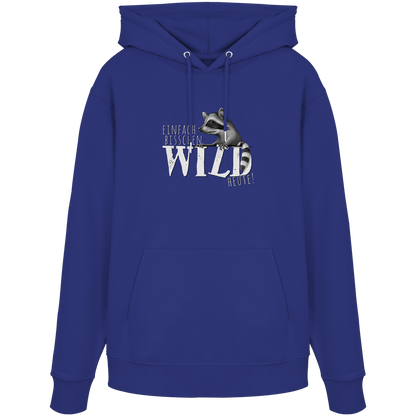 Bisschen wild heute! Waschbär - Organic Hoodie