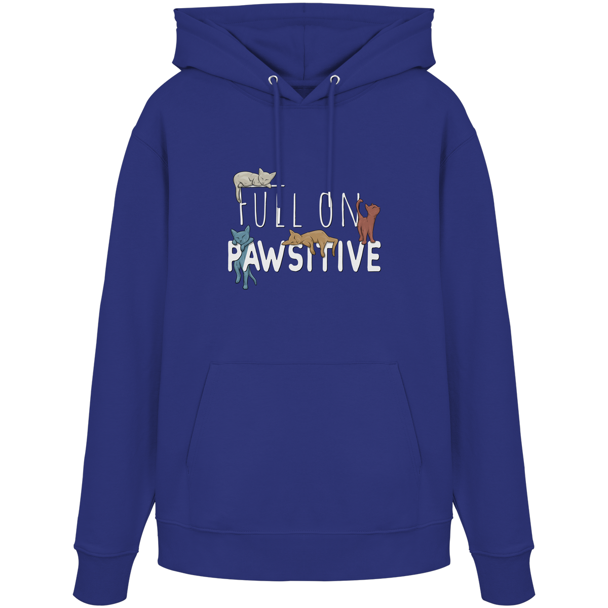 Full On Pawsitive! Gechillte Katzen - Organic Hoodie