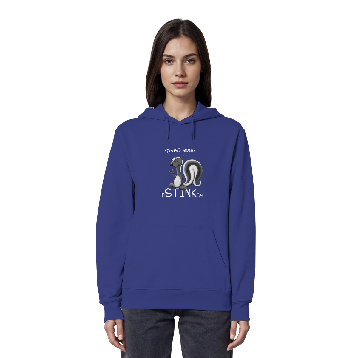 Trust Your inSTINKts Stinktier Humor - Organic Hoodie