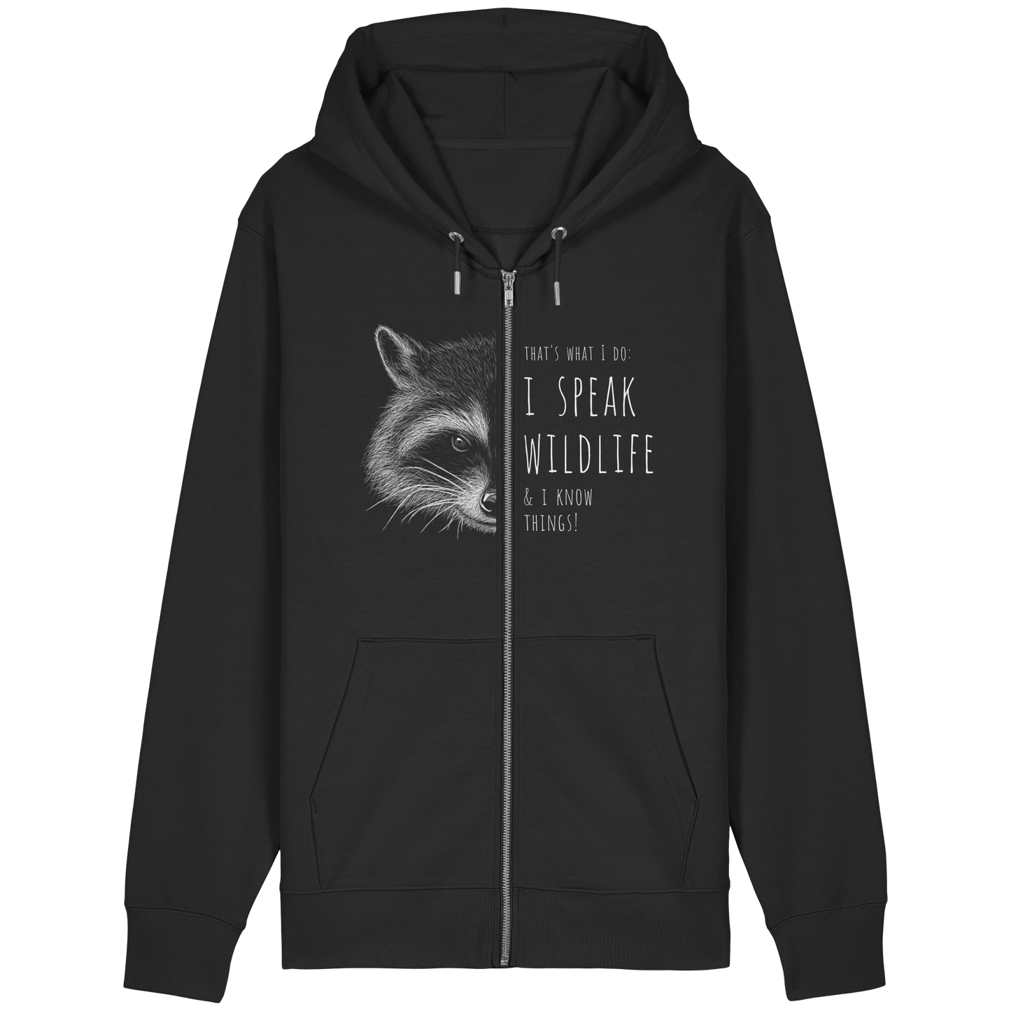 I Speak Wildlife And I Know Waschbär - Organic Relaxed Zipper