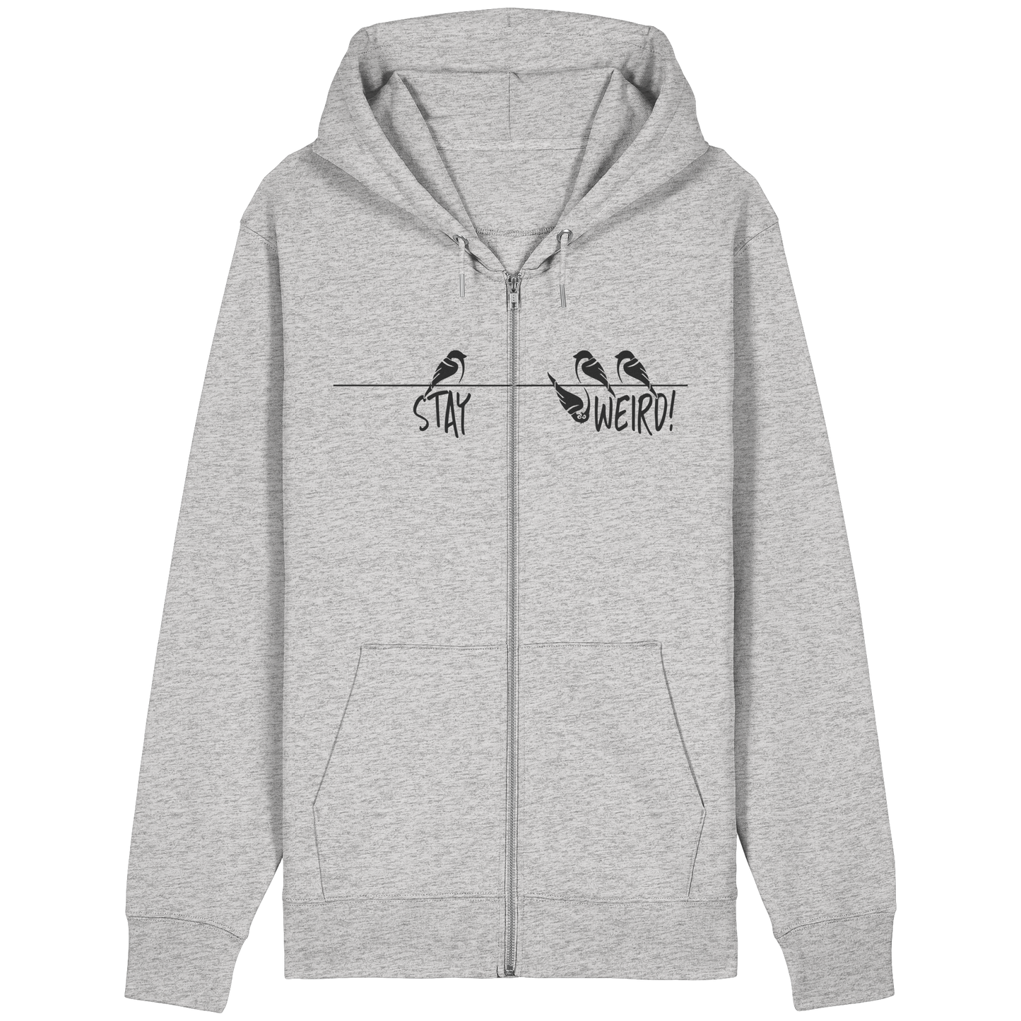 Stay Weird! Schräger Vogel Spatz - Organic Relaxed Zipper
