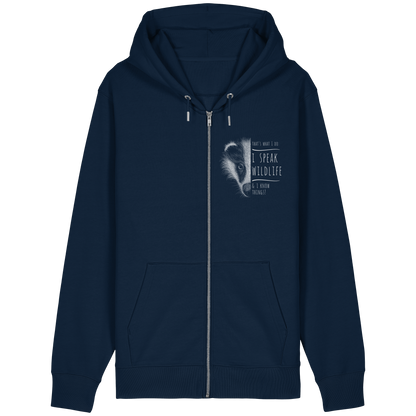 I Speak Wildlife And I Know Things! Dachs - Organic Relaxed Zipper