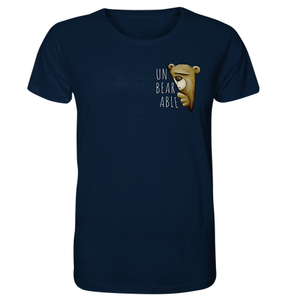 Unbearable – Unerträglich Bär - Organic Shirt