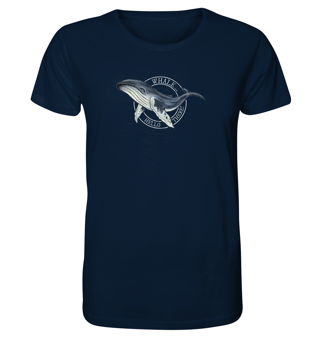 Whale, Hello There | Buckelwal - Organic Shirt