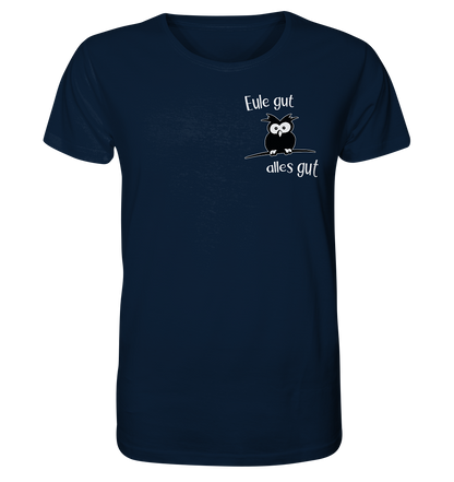 Eule gut, alles gut - Organic Shirt