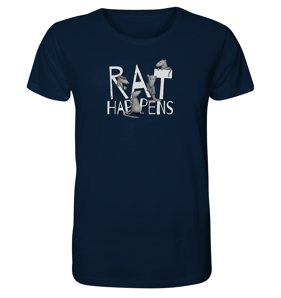 Rat Happens Ratten - Organic Shirt