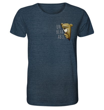 Unbearable – Unerträglich Bär - Organic Shirt