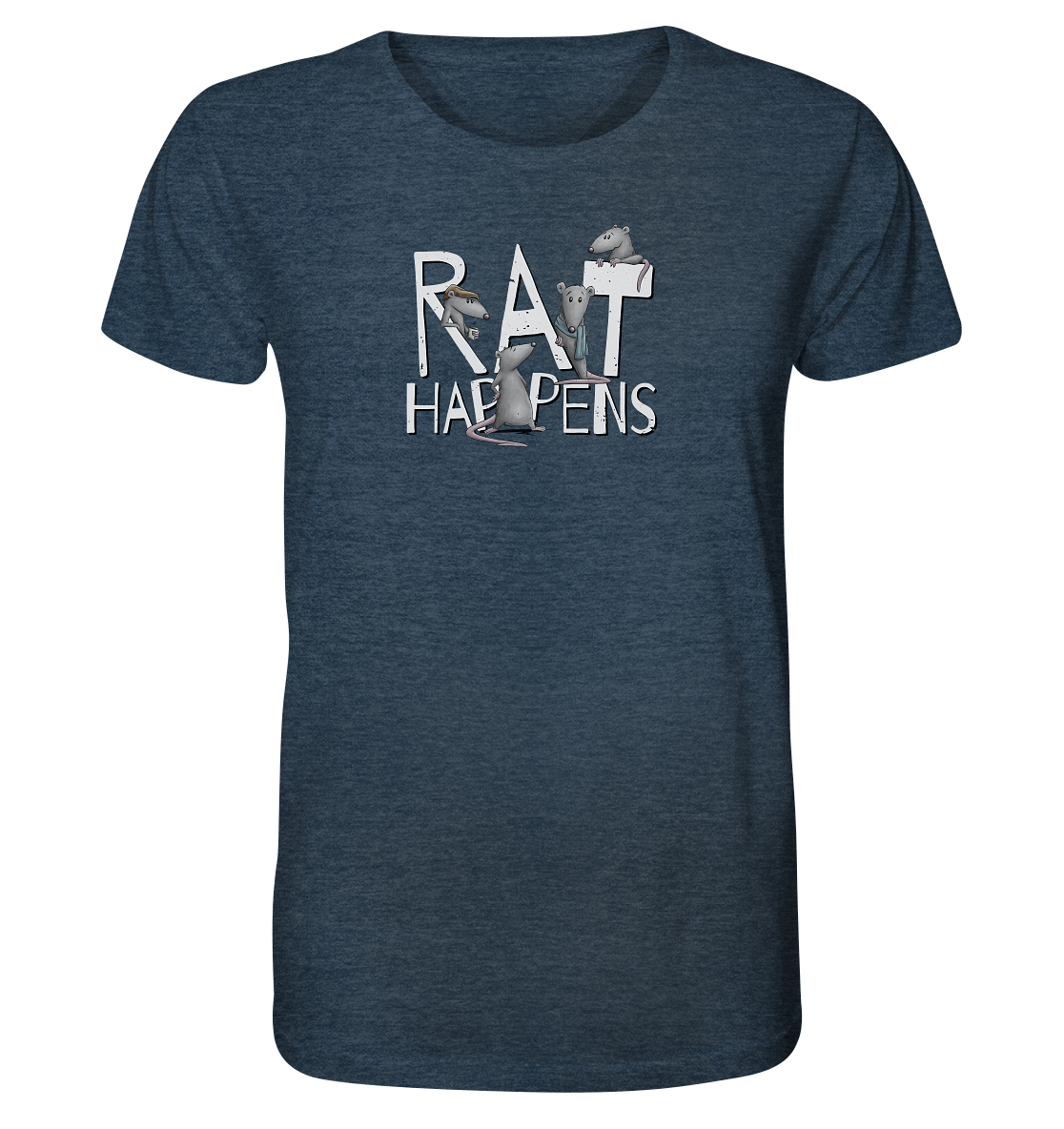 Rat Happens Ratten - Organic Shirt