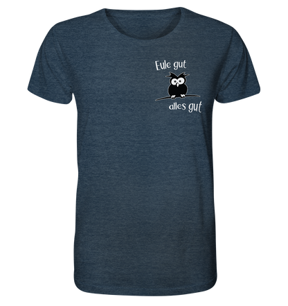 Eule gut, alles gut - Organic Shirt