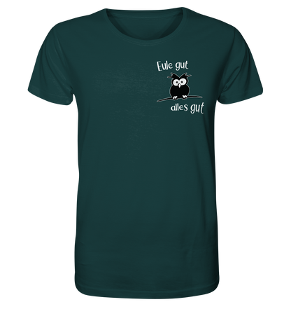 Eule gut, alles gut - Organic Shirt