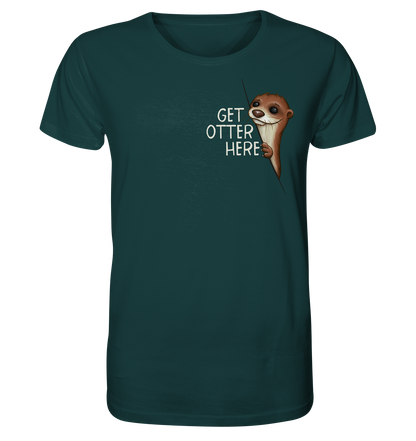 Get Otter Here | Lustiger Otter Kalauer - Organic Shirt