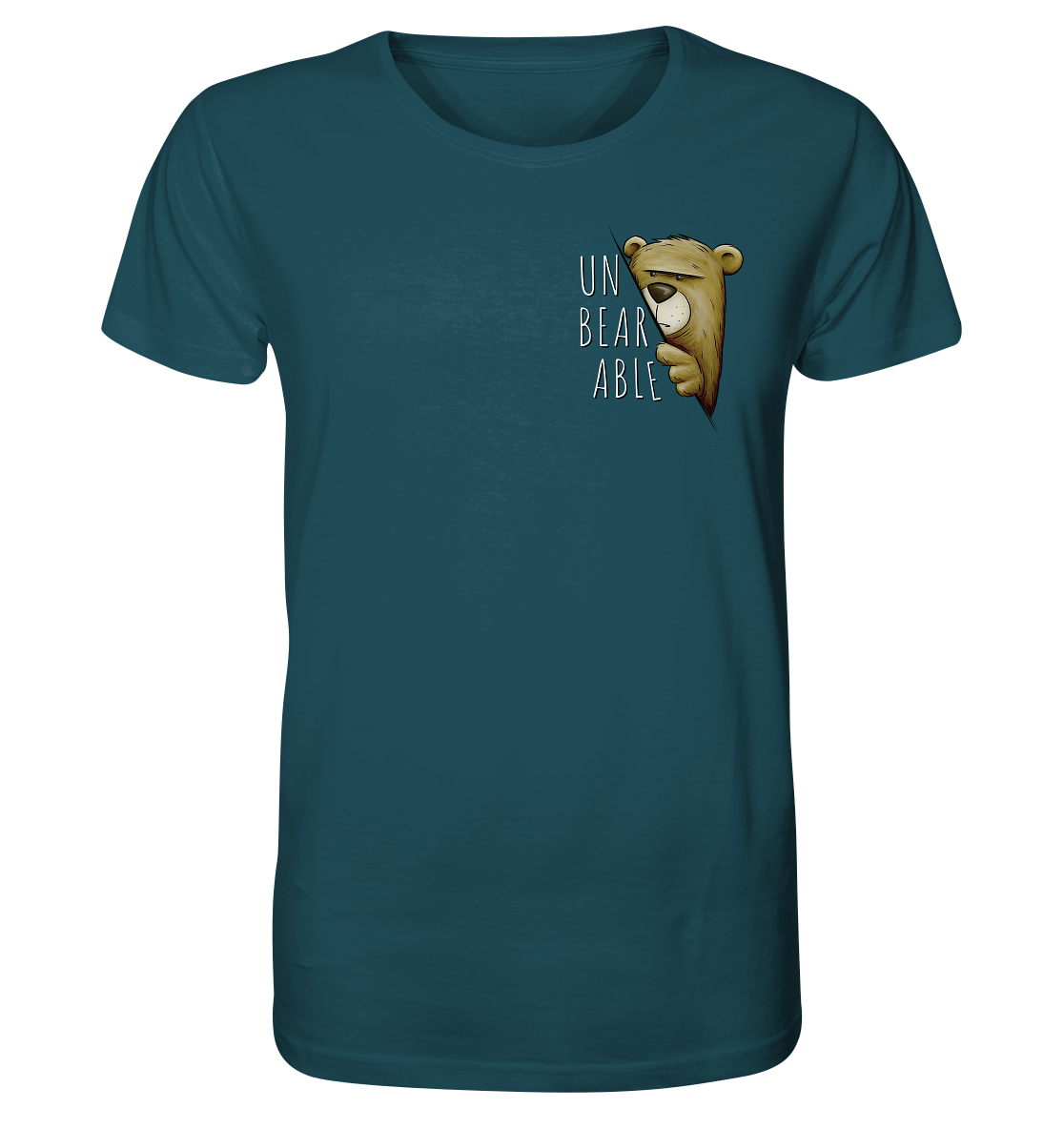 Unbearable – Unerträglich Bär - Organic Shirt