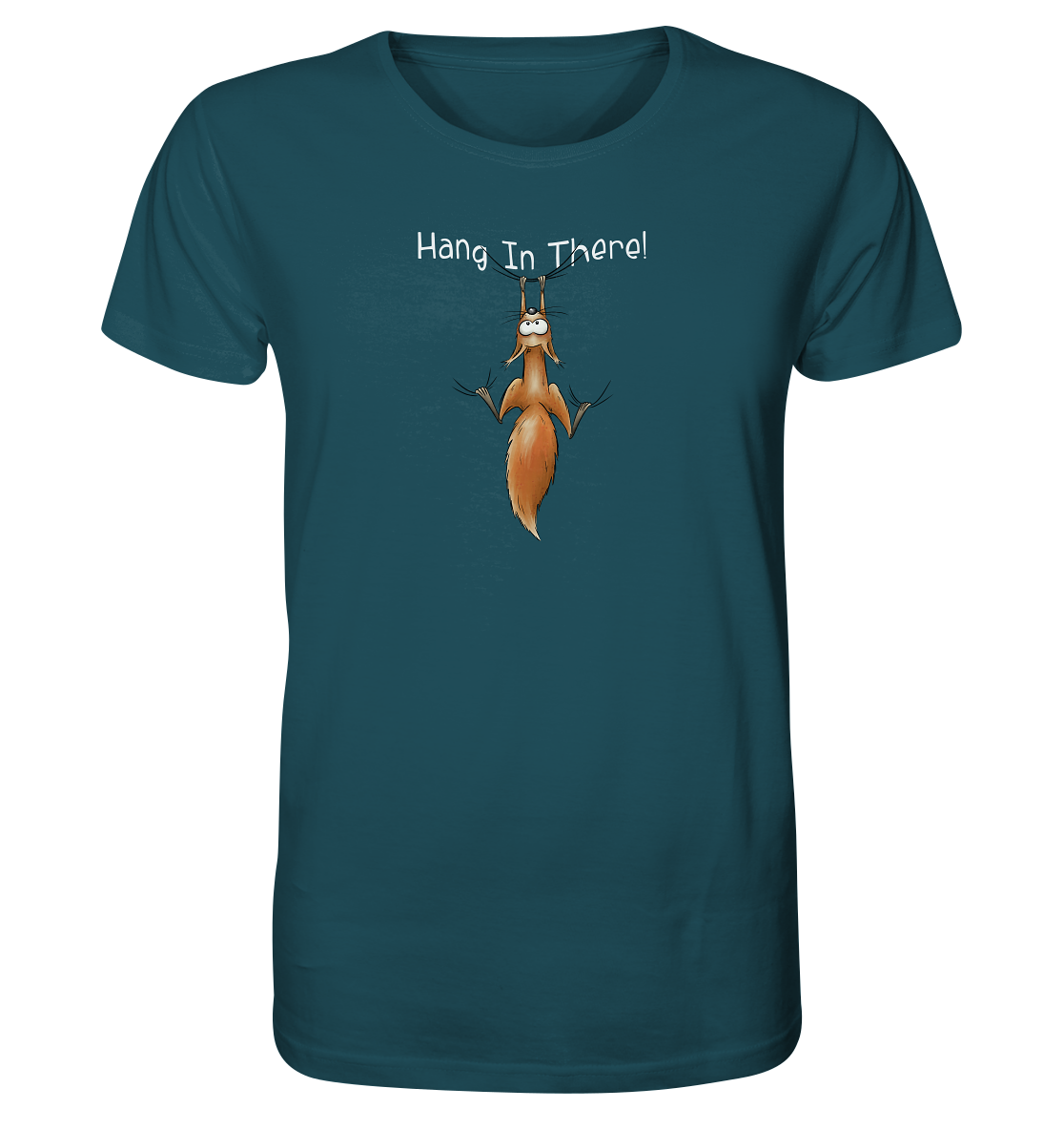 Hang In There | Lässiges Eichhörnchen - Organic Shirt