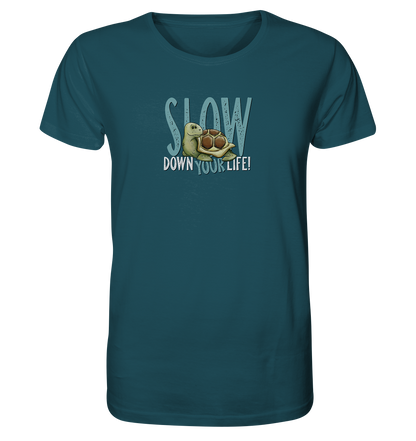 Slow Down Your Life Schildkröte - Organic Shirt