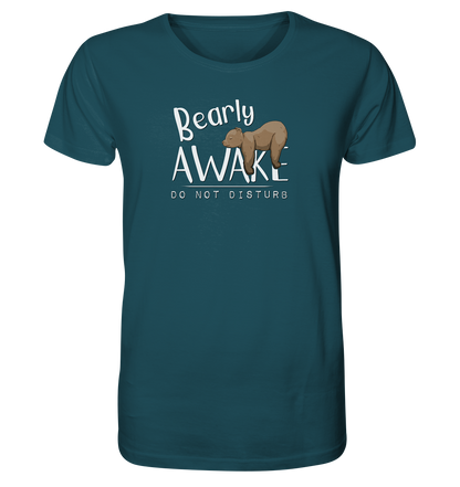 Bearly Awake Bitte nicht stören Bär - Organic Shirt