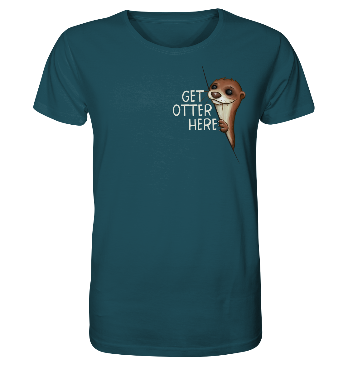 Get Otter Here | Lustiger Otter Kalauer - Organic Shirt