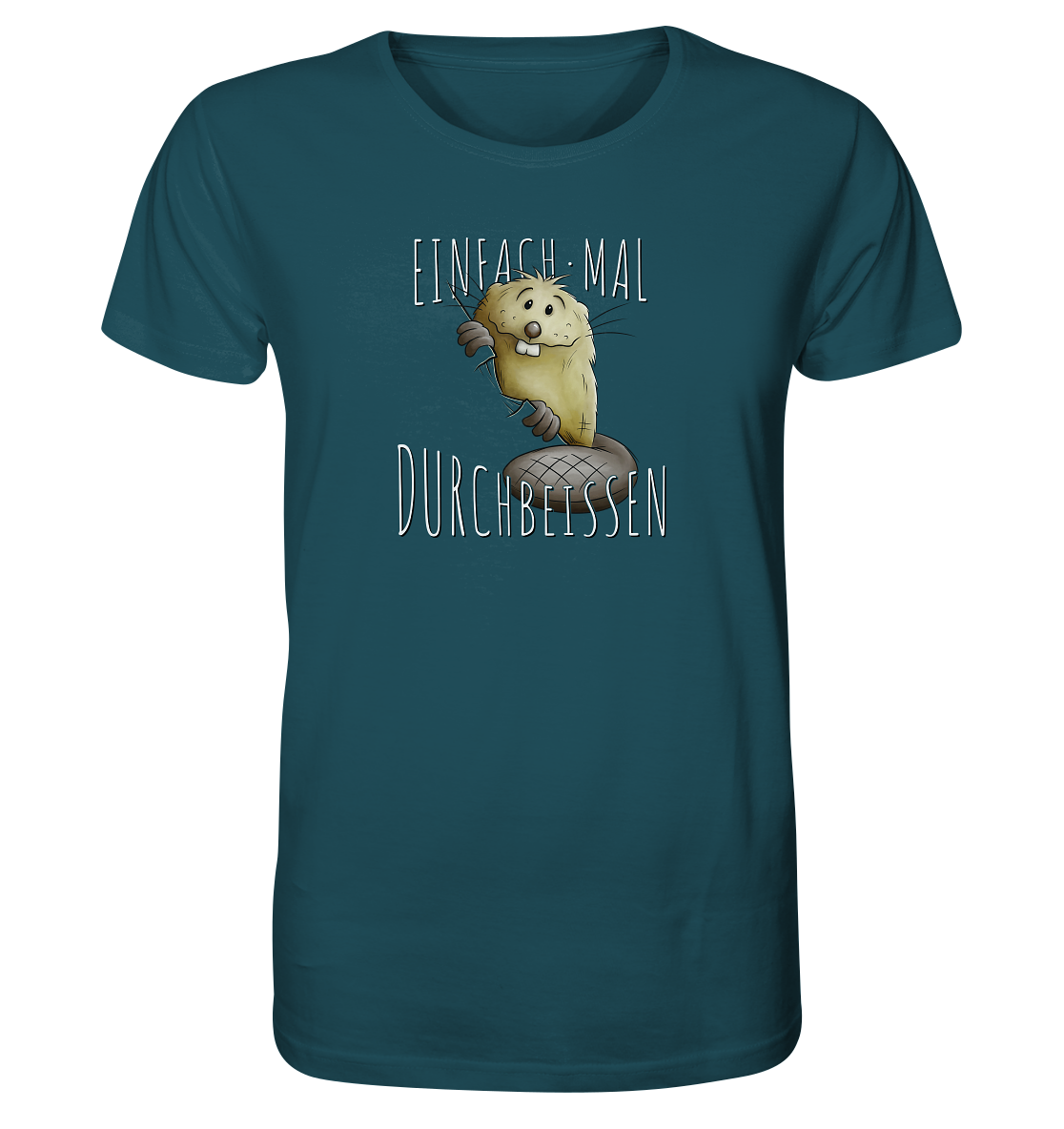 Einfach mal Durchbeissen Biber - Organic Shirt