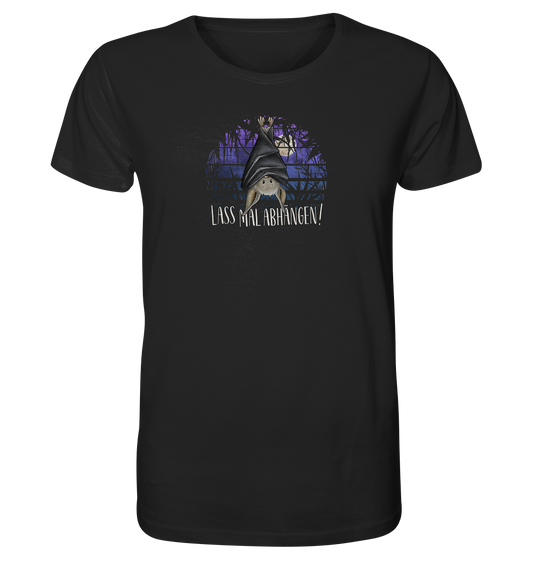 Lass mal abhängen Fledermaus - Organic Shirt