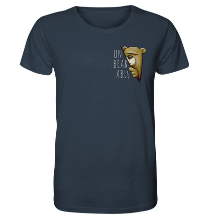 Unbearable – Unerträglich Bär - Organic Shirt
