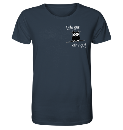 Eule gut, alles gut - Organic Shirt
