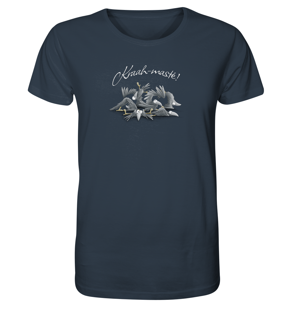 Kraah-masté! Yoga Raben Krähen - Organic Shirt
