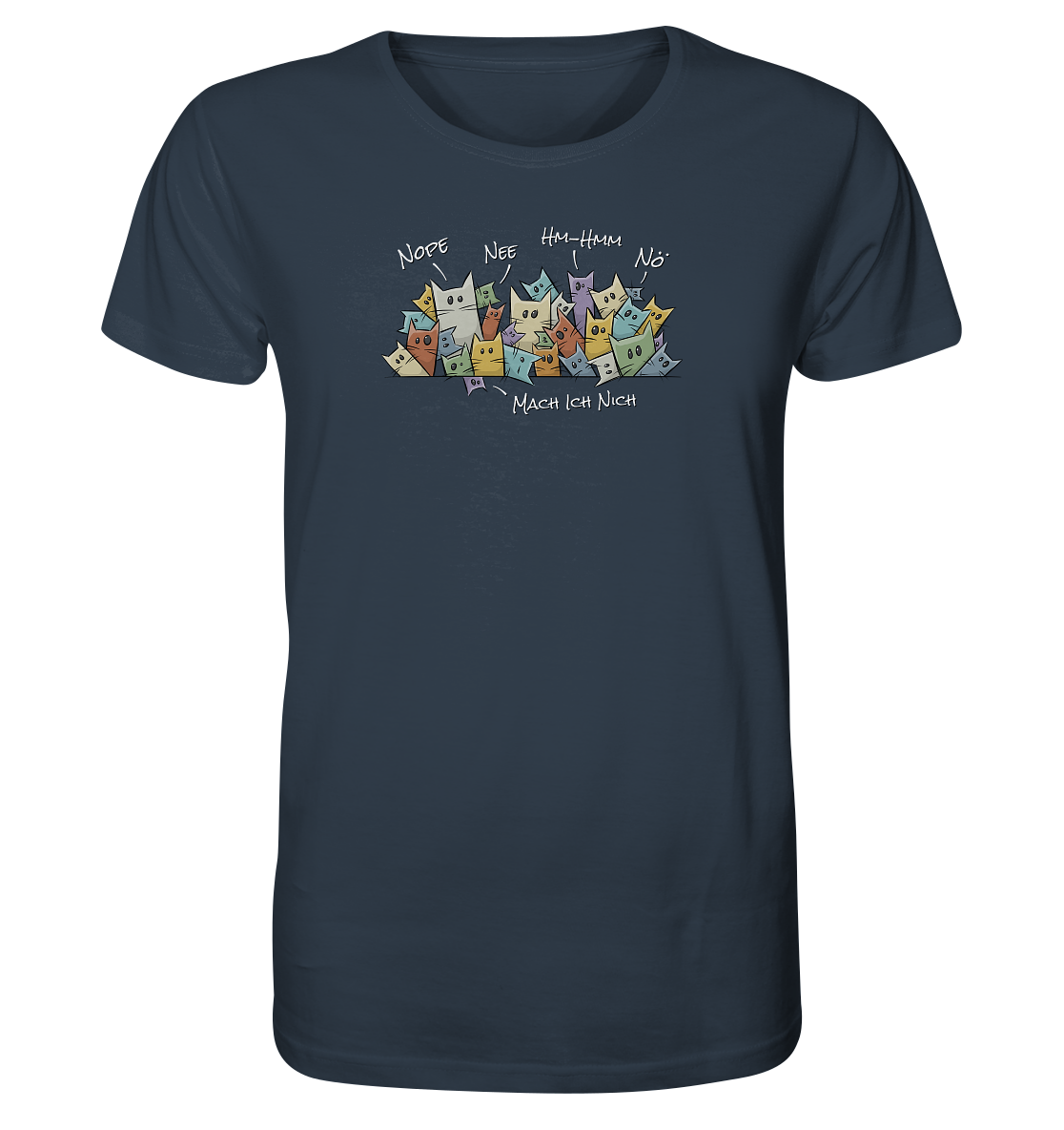 Nope, Nee, Nö Katzen - Organic Shirt