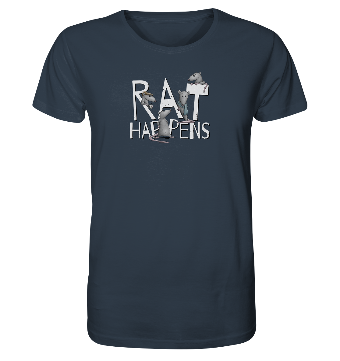 Rat Happens Ratten - Organic Shirt